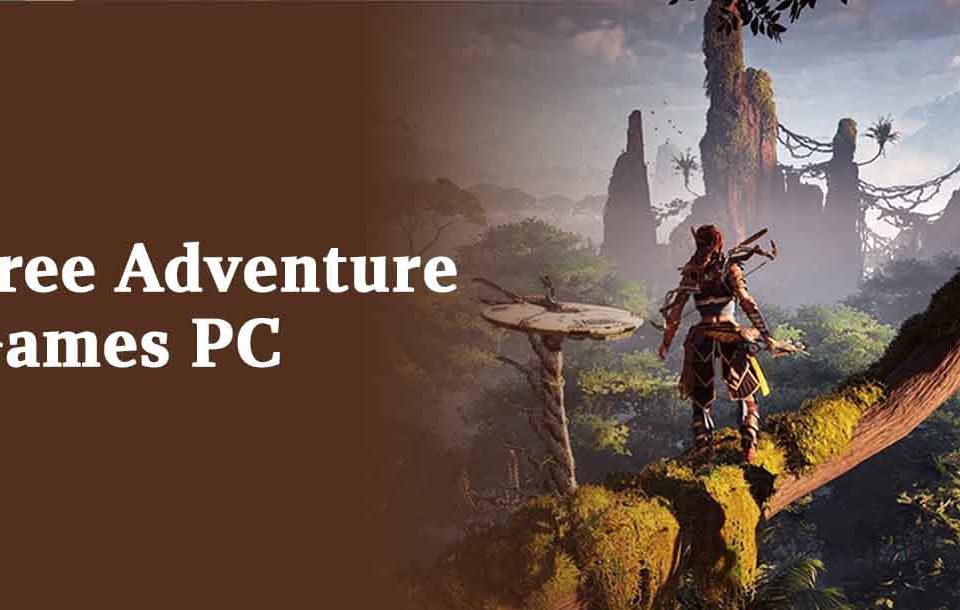 Free Adventure Games PC