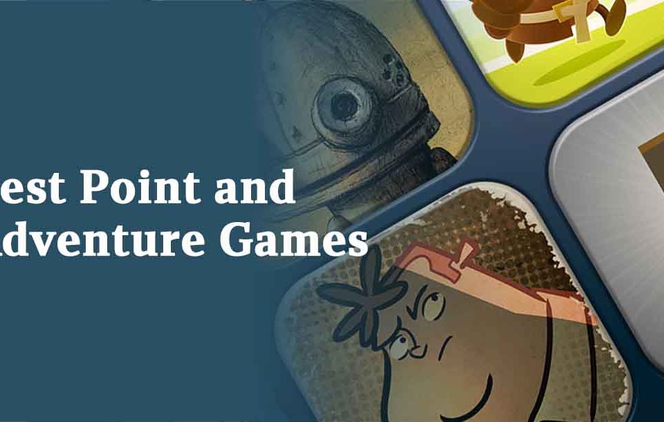 Best Point and Click Adventure Games