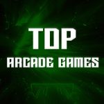 Top Arcade Games