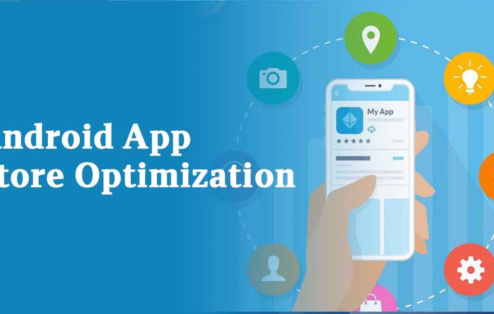 Android App Store Optimization