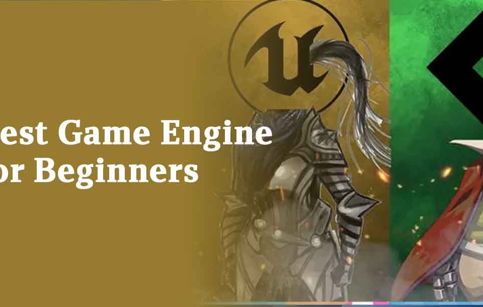 Best Game Engine for Beginners