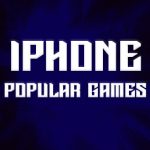 Popular Games for iPhone