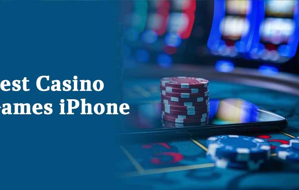 Best Casino Games iPhone