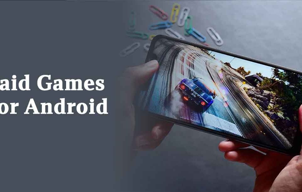 Best paid Games Android