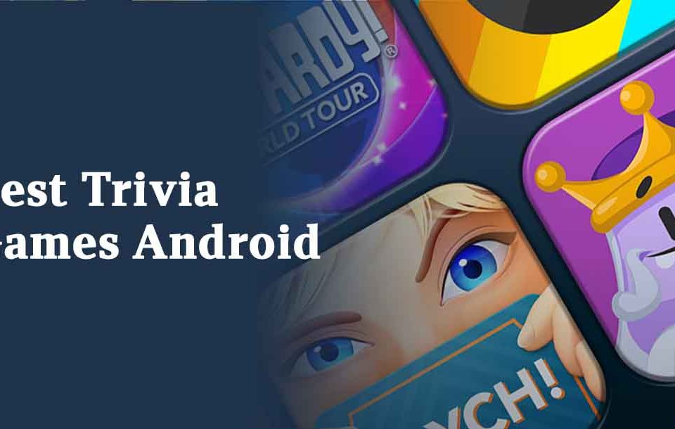 Best Trivia Games Android