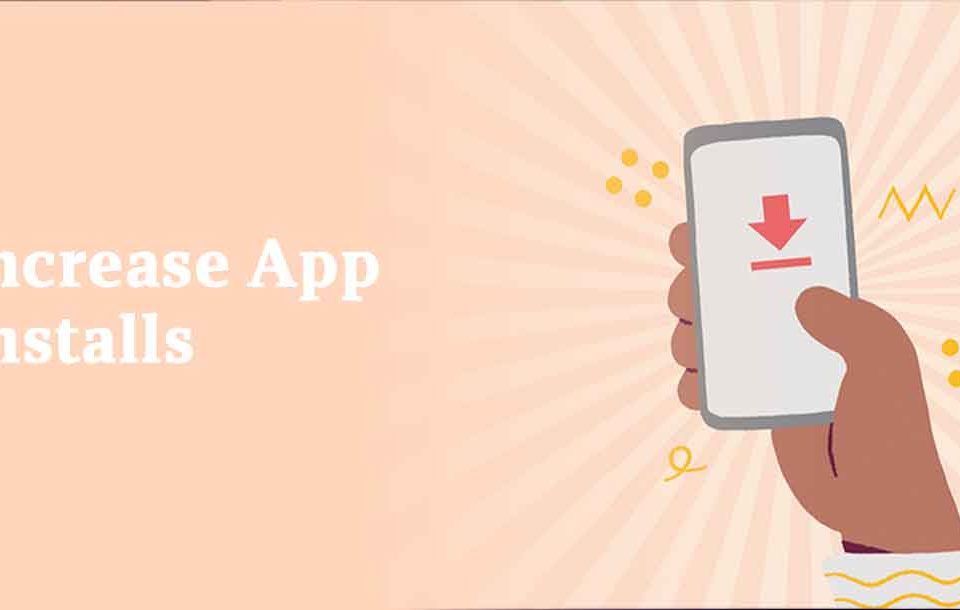 Increase App Installs